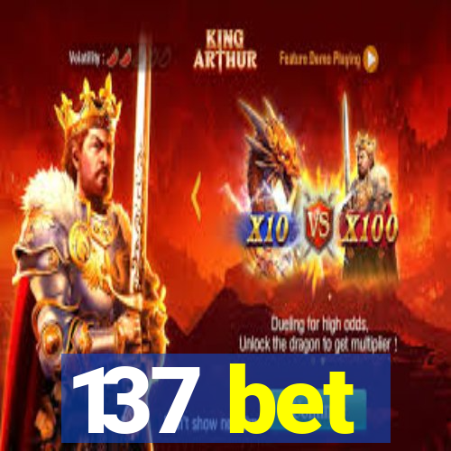 137 bet